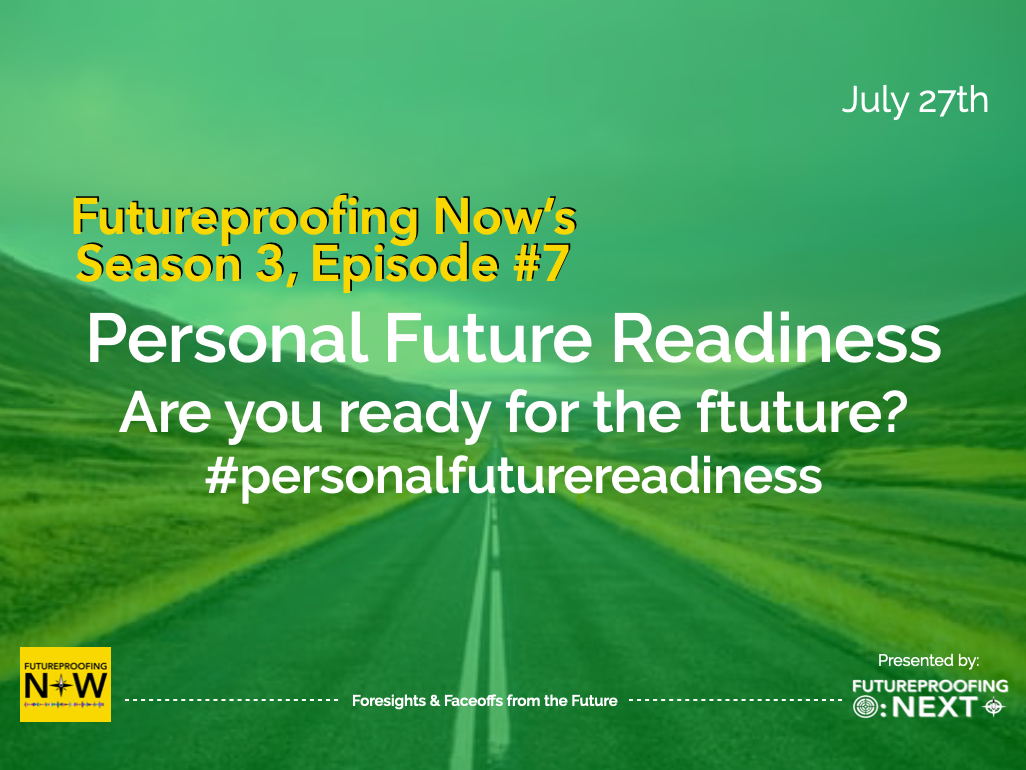 Season #3 Episode #7 - personal Future Readiness