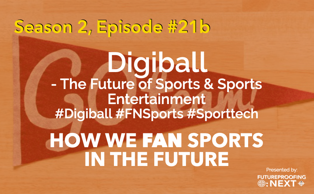 Digiball - How we Fan Sports in the Future