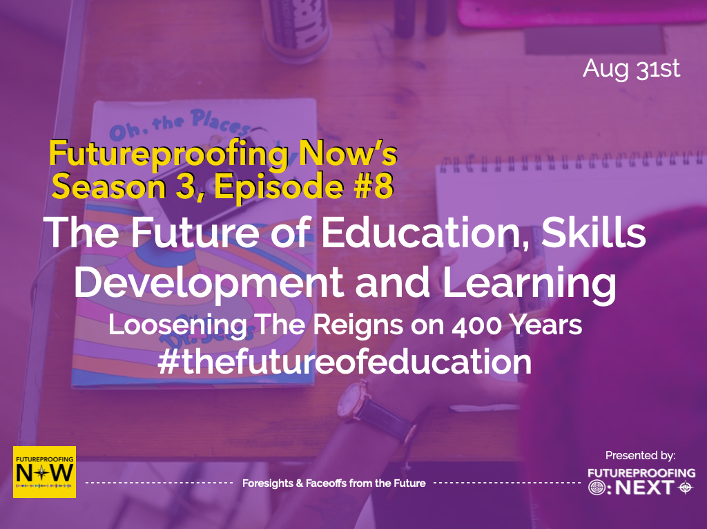 Season #3 Episode #8 The Future of Education, Skills, Learning & Development